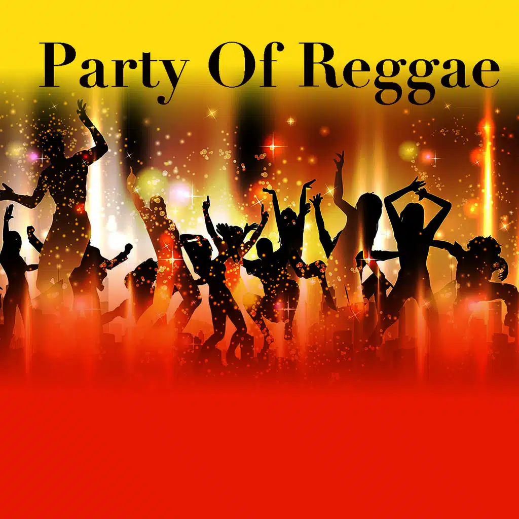 Party Of Reggae