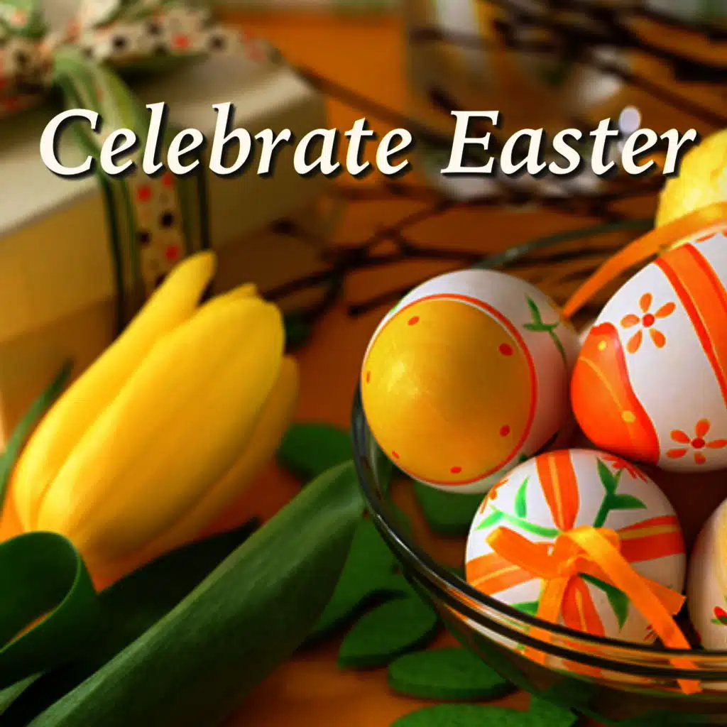 Celebrate Easter