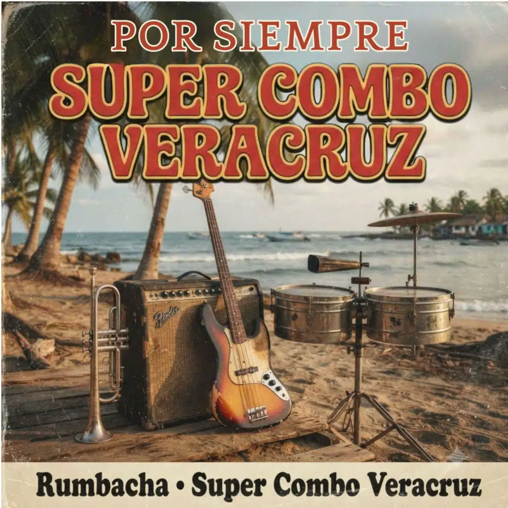 Rumbacha & Super Combo Veracruz