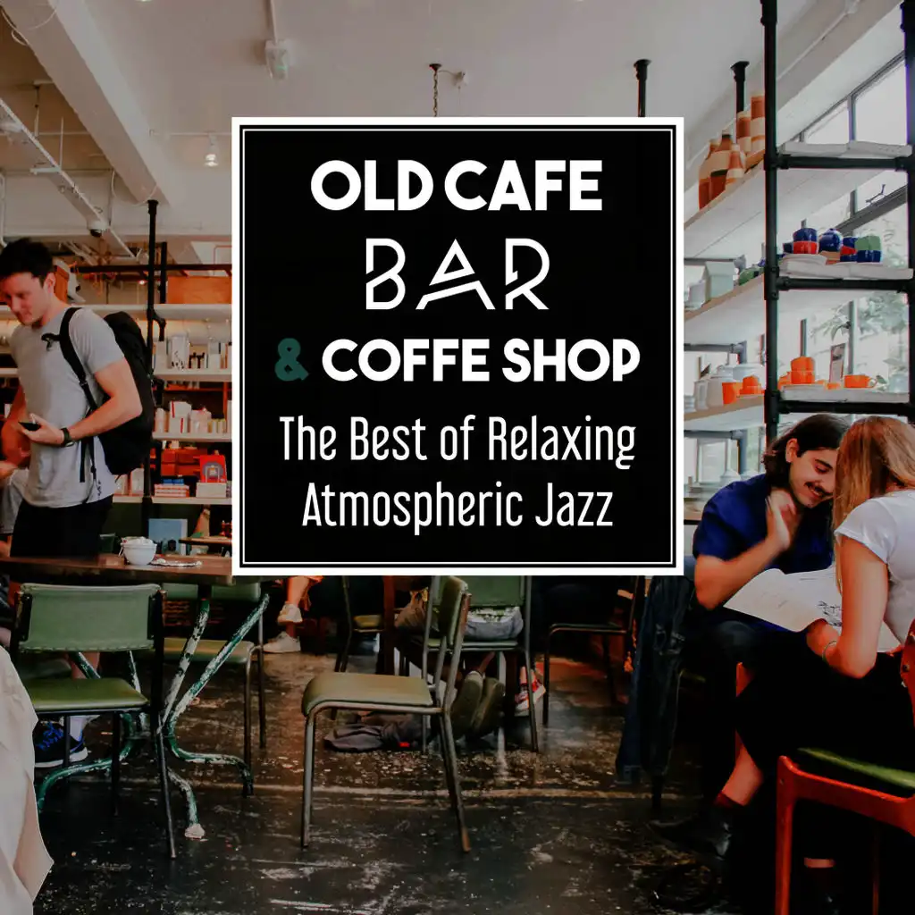 Old Cafe Bar & Coffe Shop