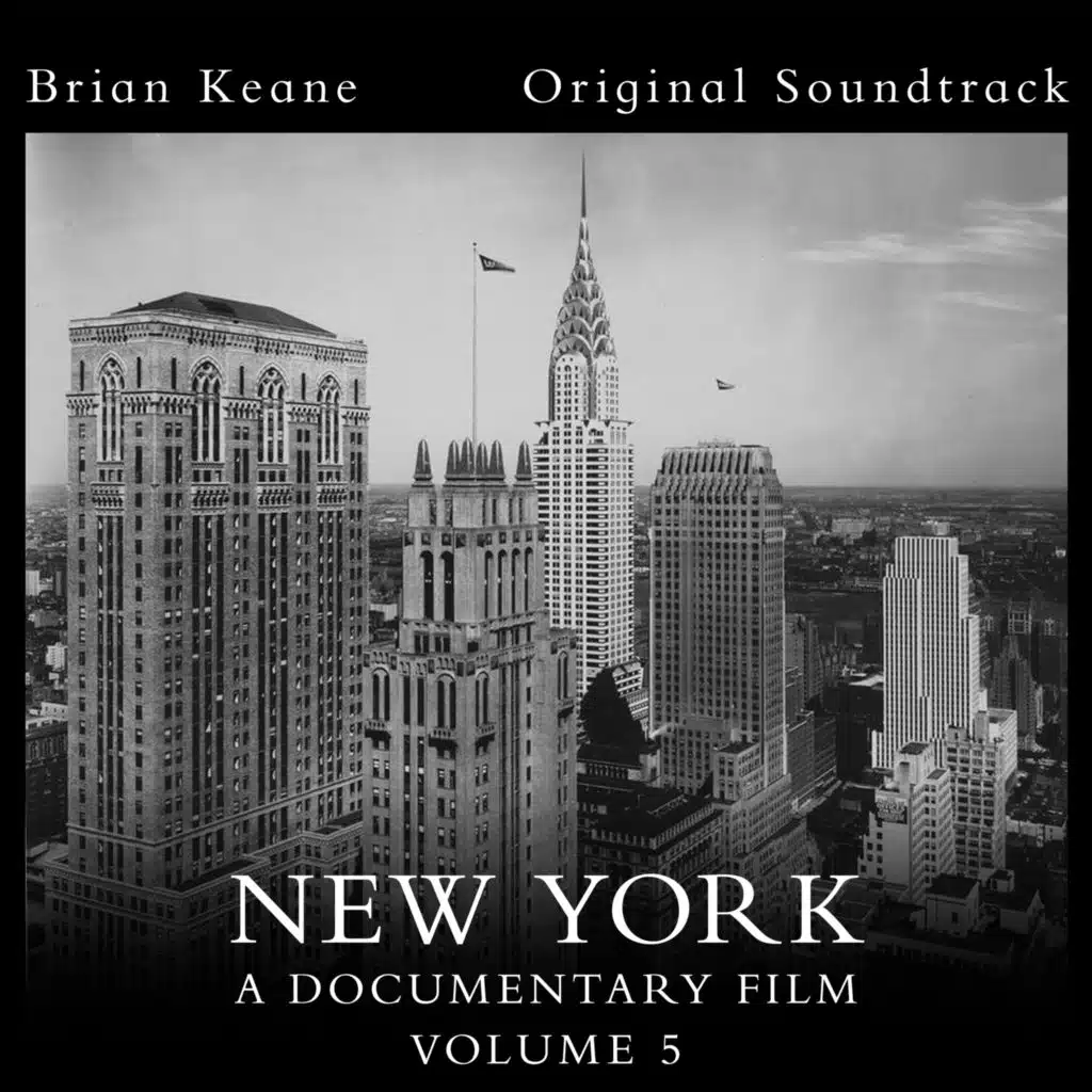New York: A Documentary Film, Vol. 5 (Official Soundtrack)