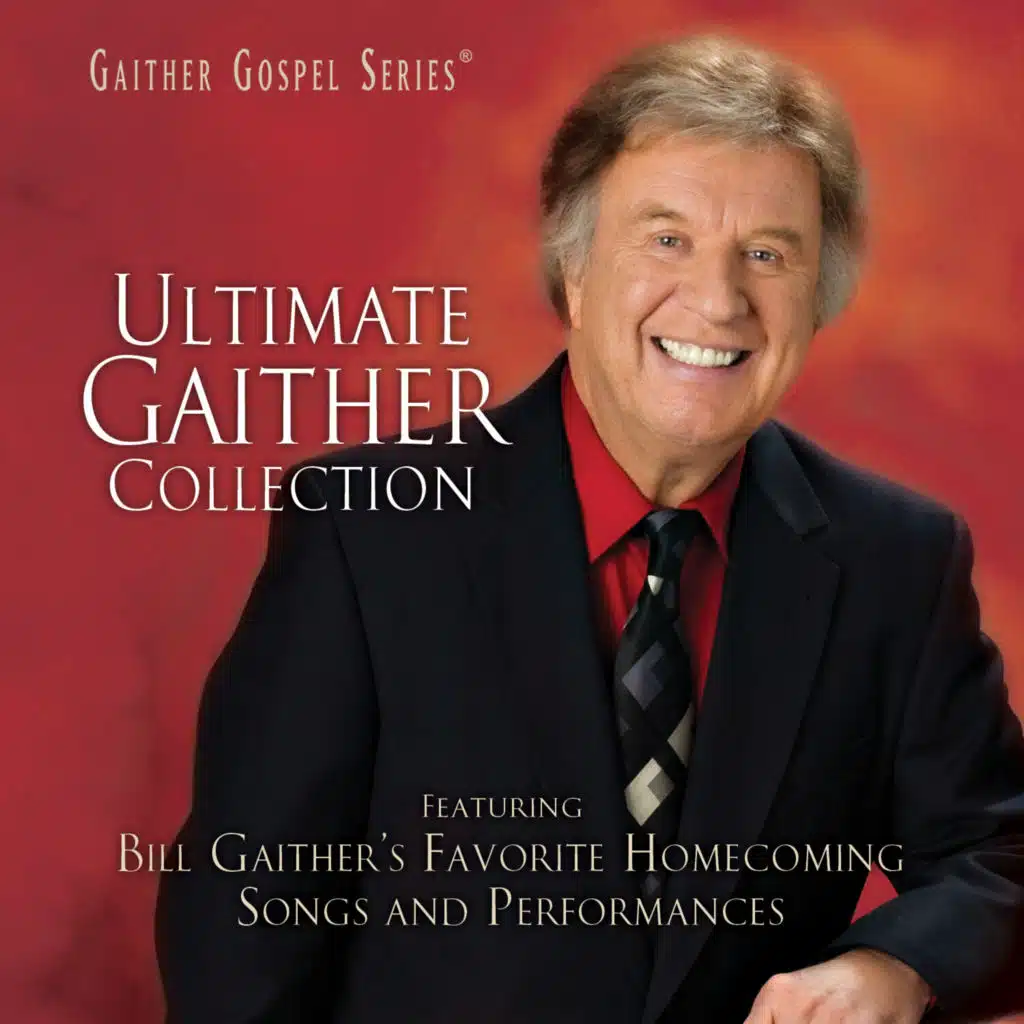 Ultimate Gaither Collection (Live)