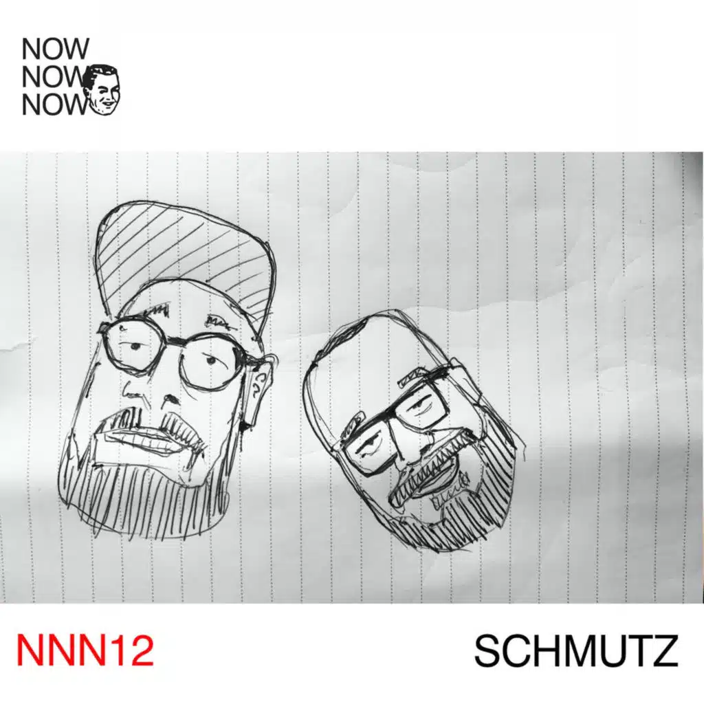 Me Me Me Pres. Now Now Now 12 - Schmutz