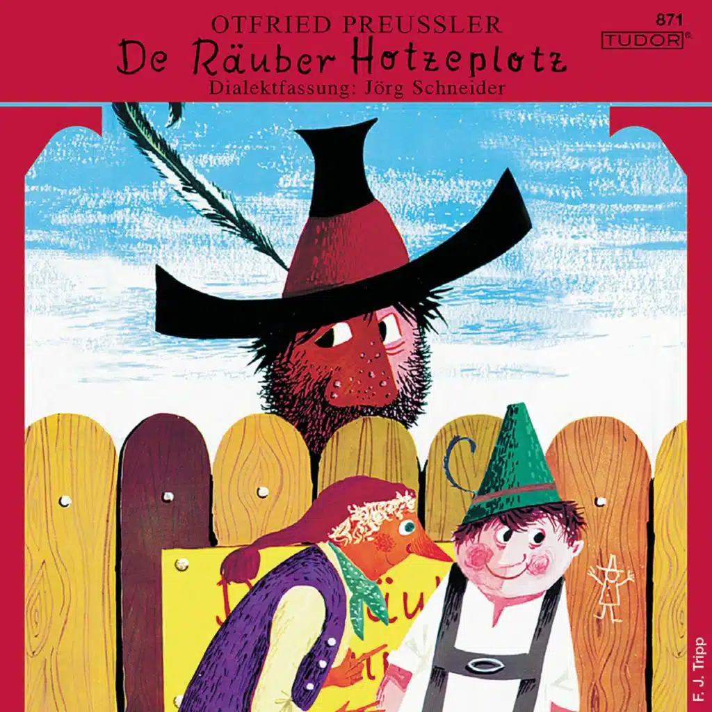 Otfried Preussler: De Räuber Hotzeplotz