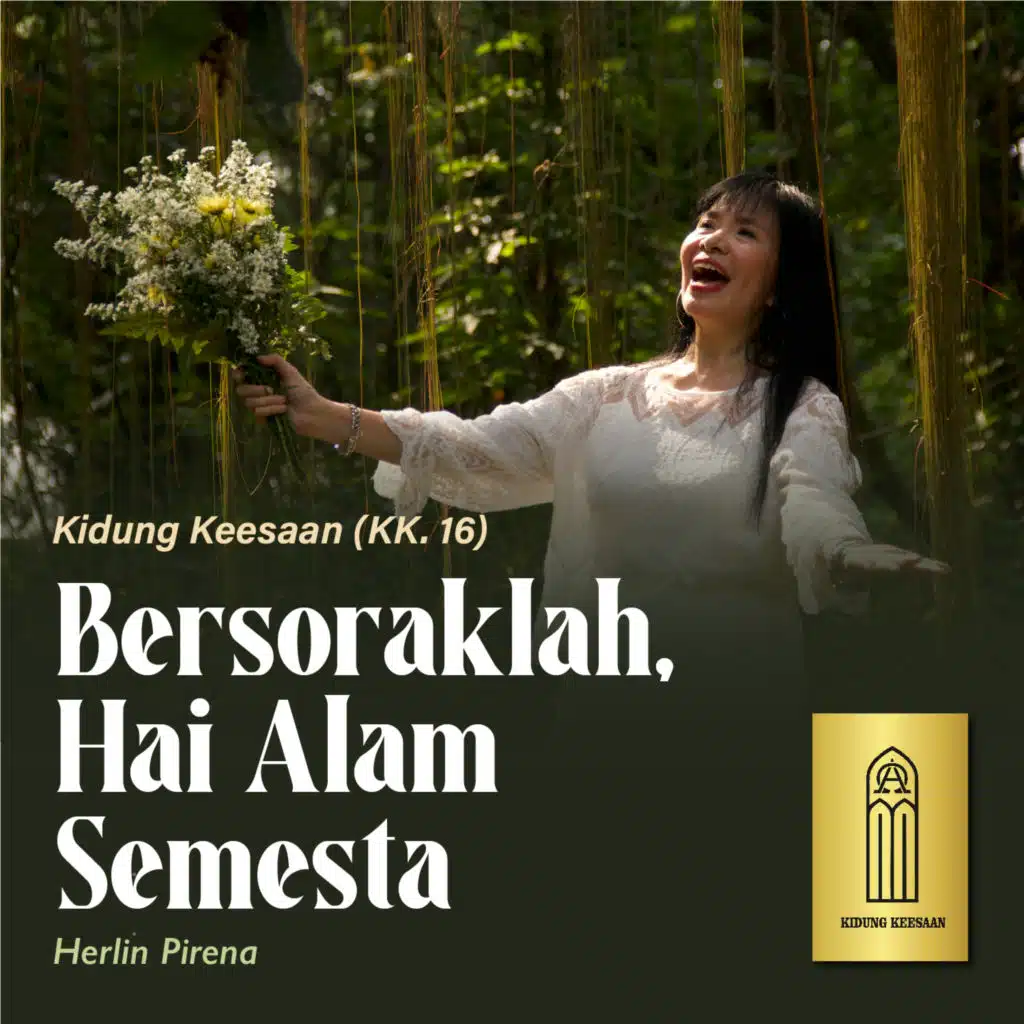 Bersoraklah, Hai Alam Semesta (Kidung Keesaan - Kk. 10)