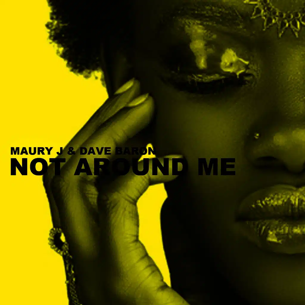 Not Around Me (Extended Mix)