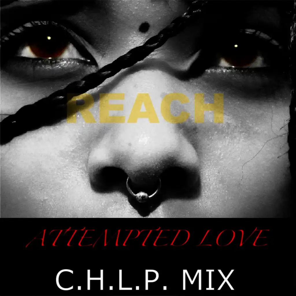 Attempted Love (C.H.L.P. Vocal Remix)