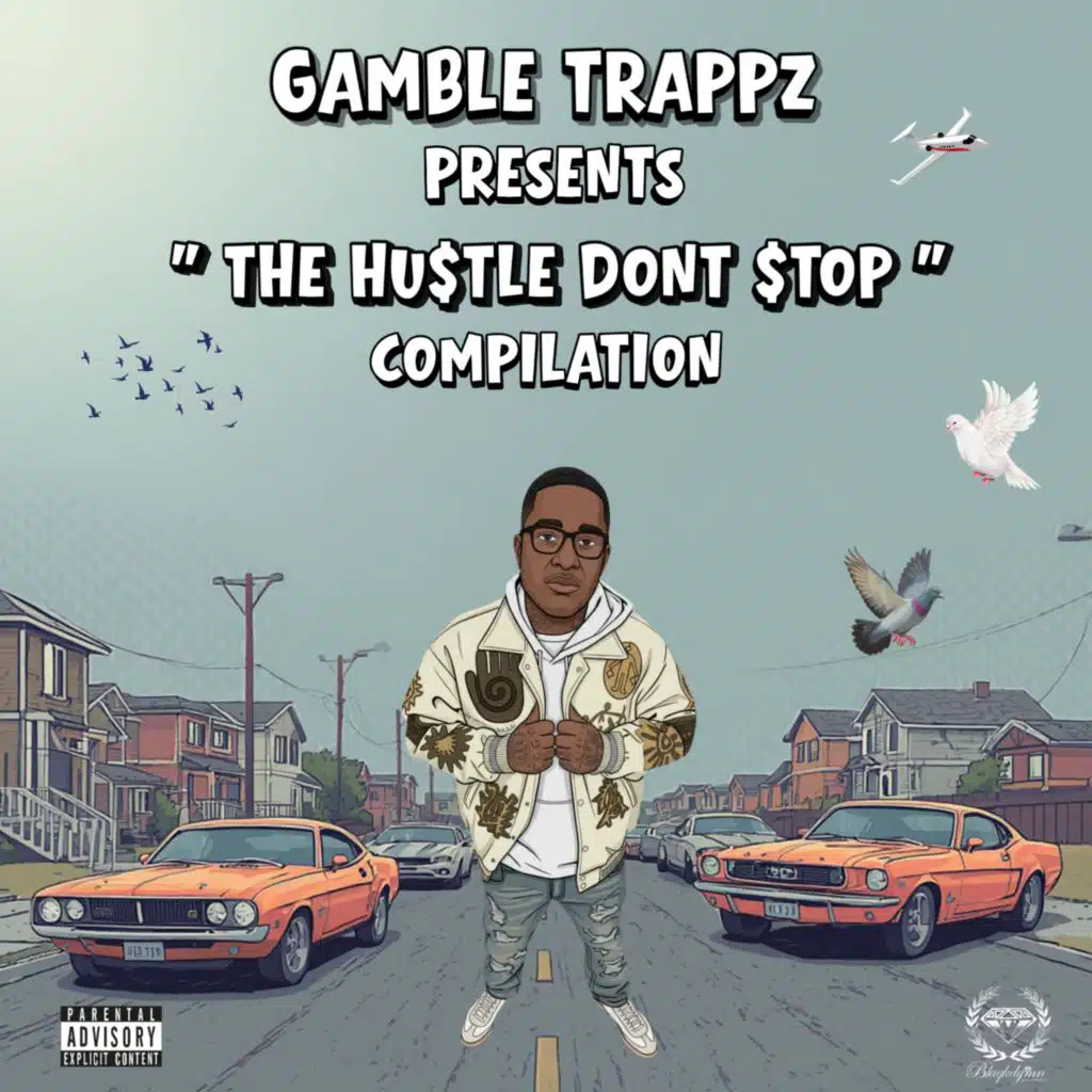 The Hustle Dont Stop