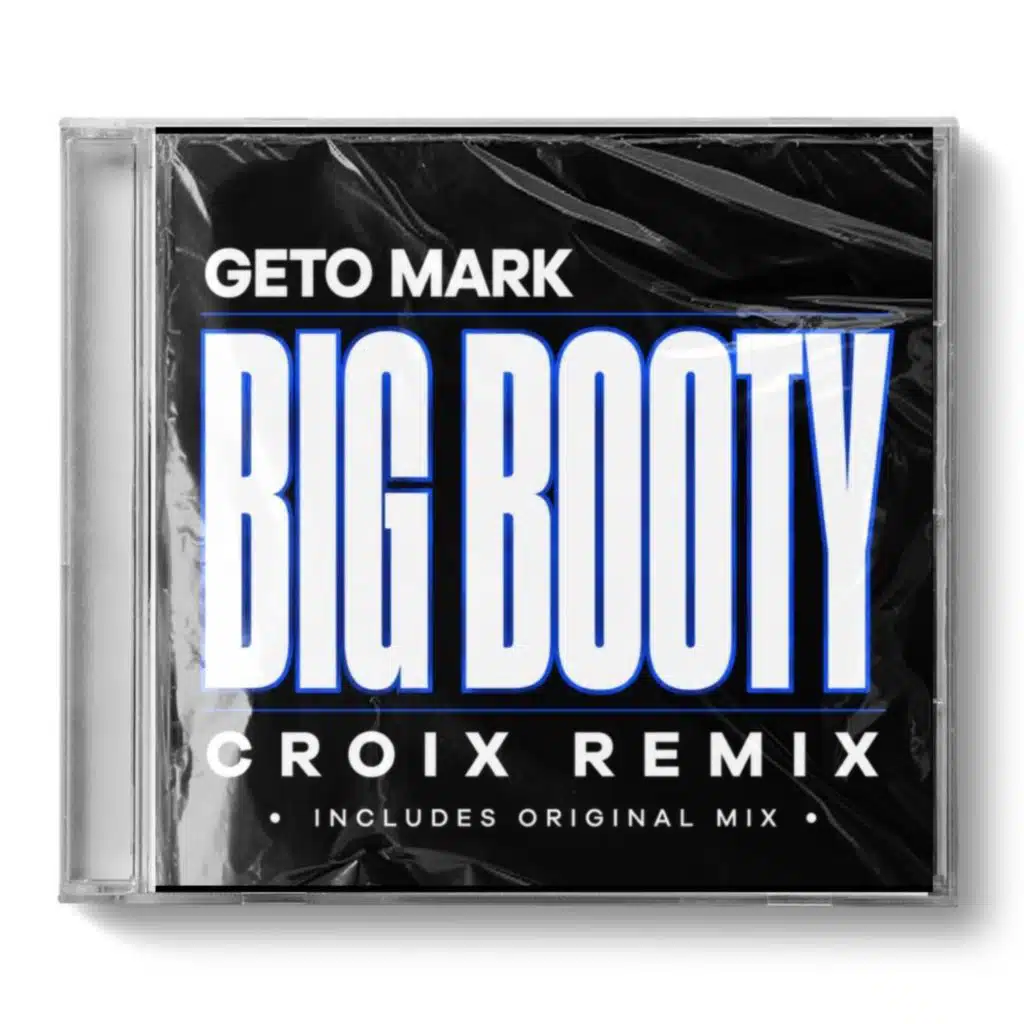 Big Booty (Croix Remix)