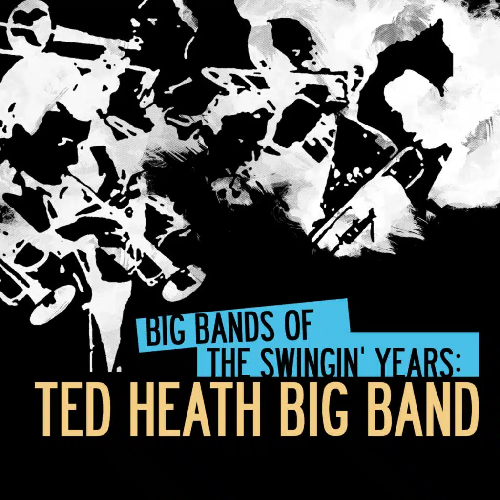 Big Bands of the Swingin' Years