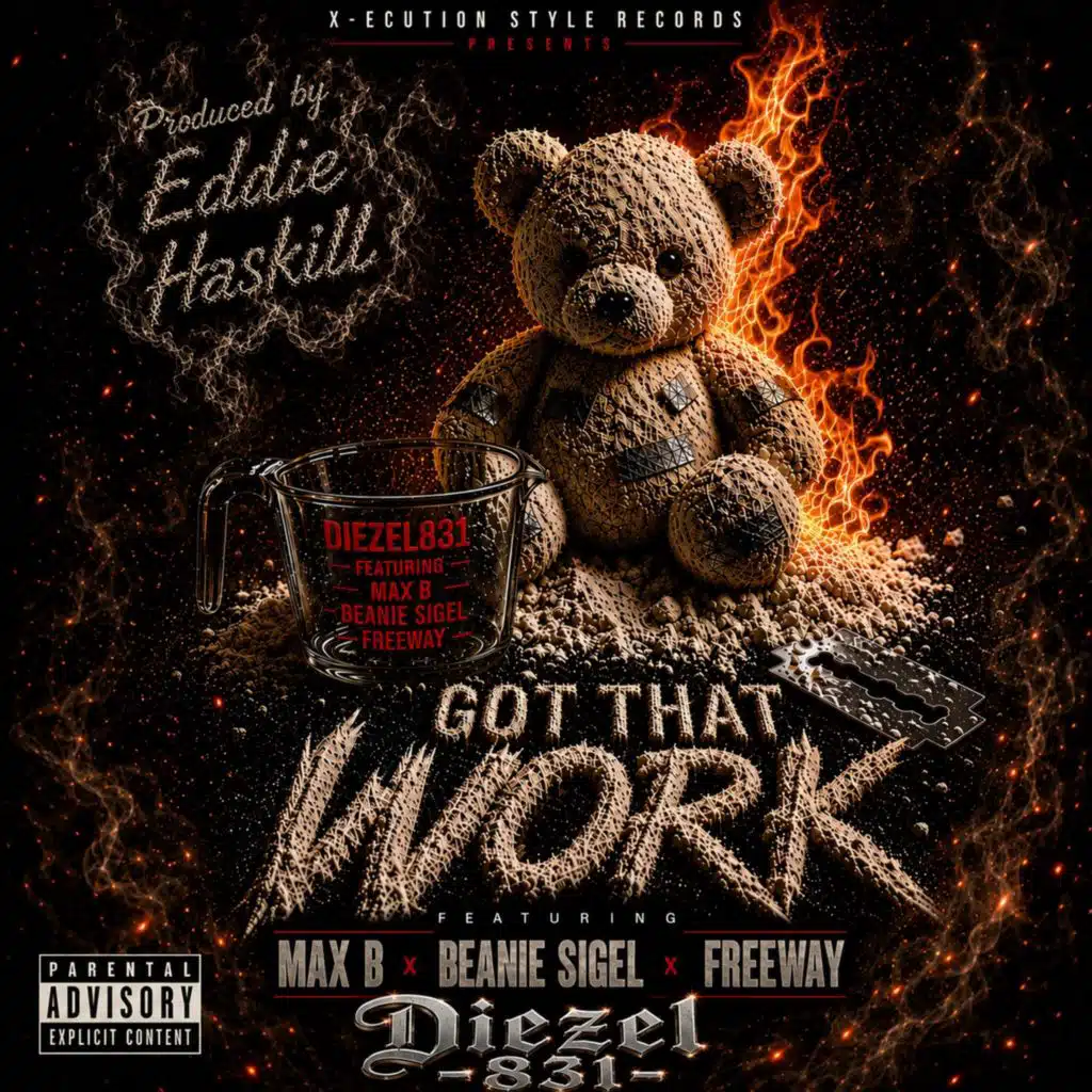 Got That Work (feat. Max B, Beanie Sigel & Freeway)