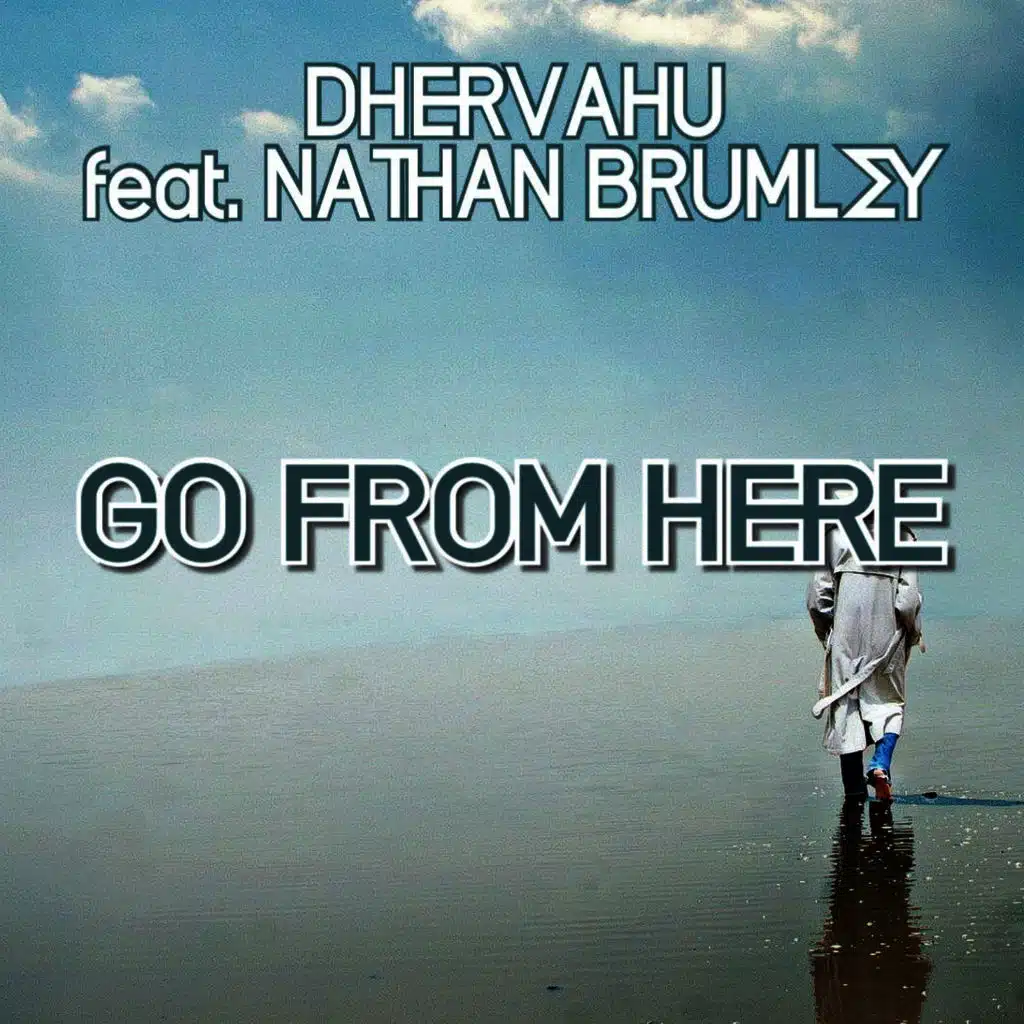 Go from Here (ft. Nathan Brumley)