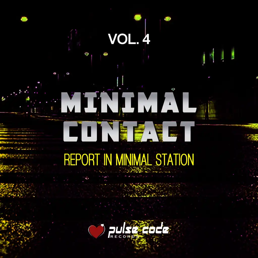 Minimal Contact, Vol. 4 (Report in Minimal Station)