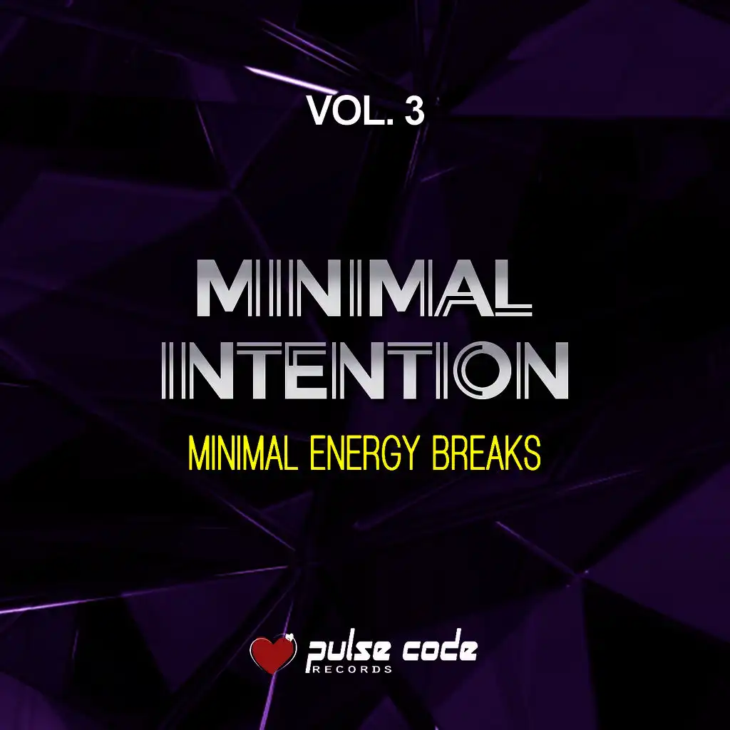 Minimal Intention, Vol. 3 (Minimal Energy Breaks)