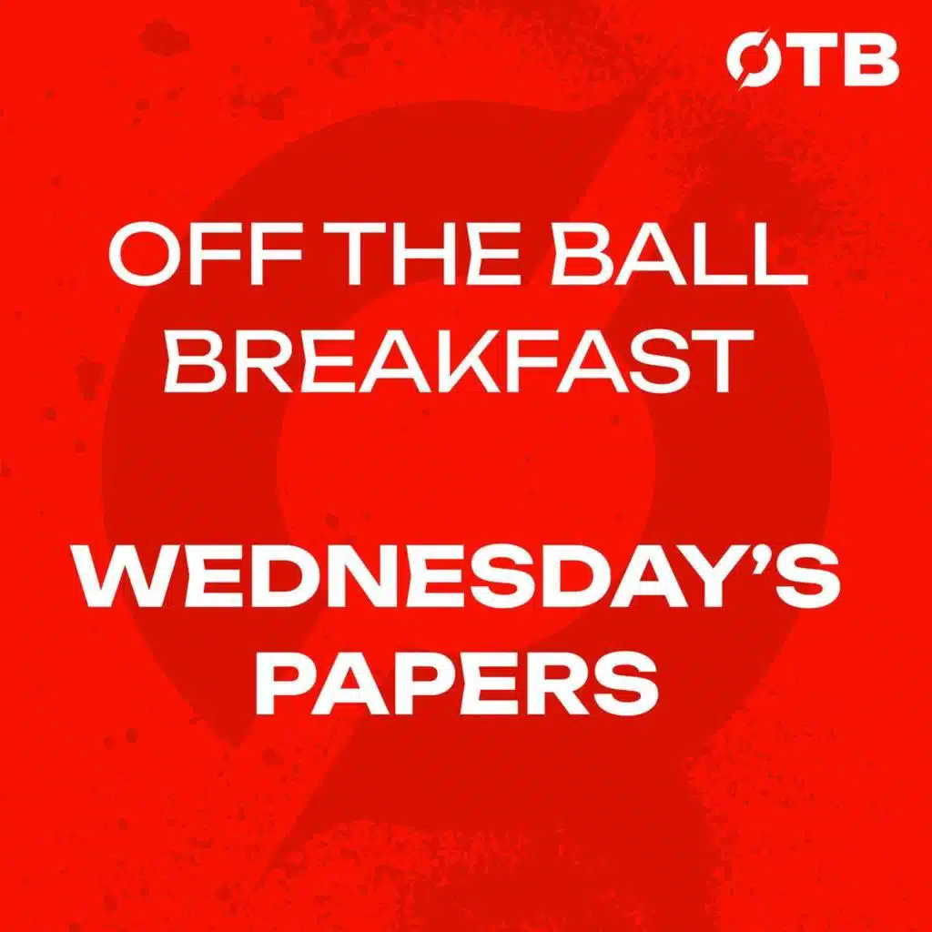 ‘How are we EVER going to improve this thing!?’ | Morning Papers | OFF THE BALL BREAKFAST