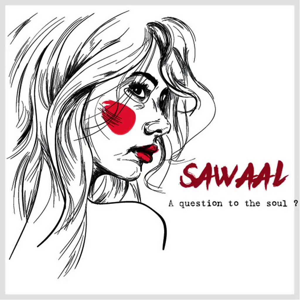 Sawaal (A Question to the Soul)