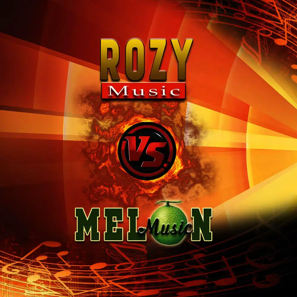 Rozy Music vs. Melon Music