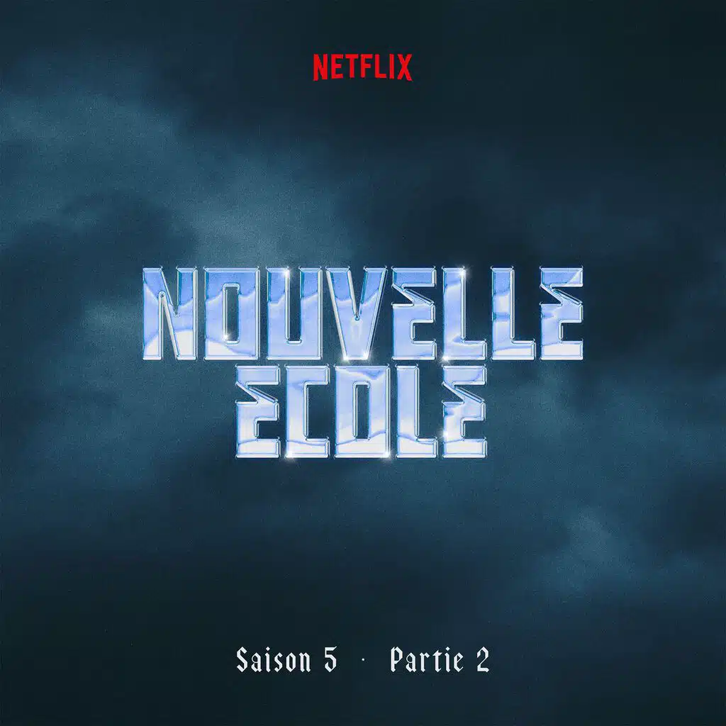 Nouvelle École | Saison 5 | Partie 2 (Série Netflix)