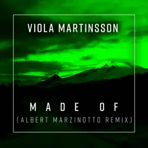 Made Of (Albert Marzinotto Remix)