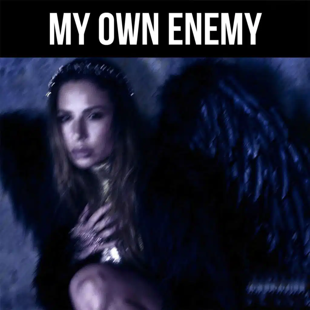 My Own Enemy