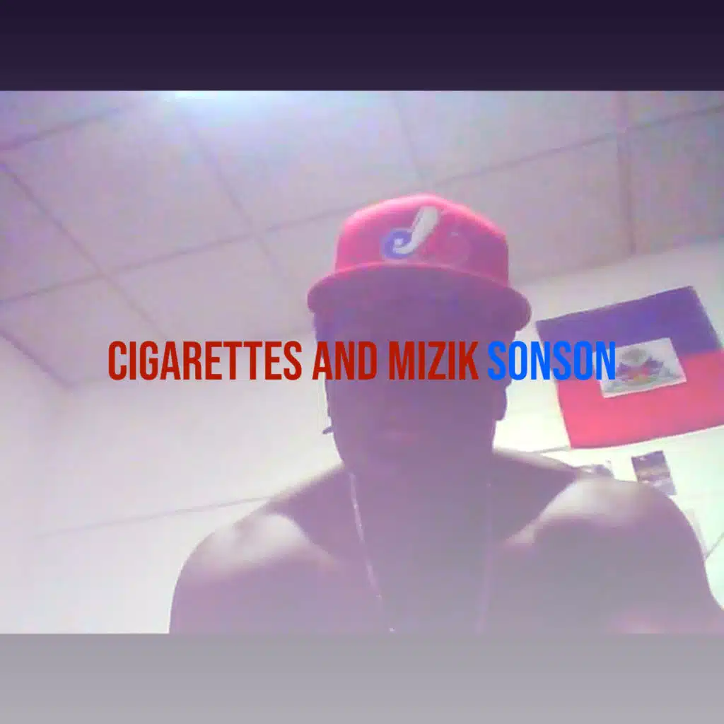 Cigarettes and Mizik