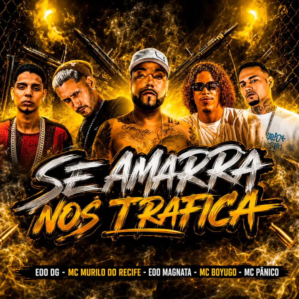Se Amarra  nos Trafica (feat. Eoo DG & MC Pânico)