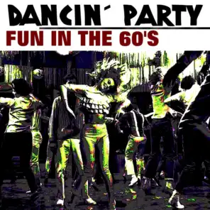 Dancin' Party (Fun in the 60's)