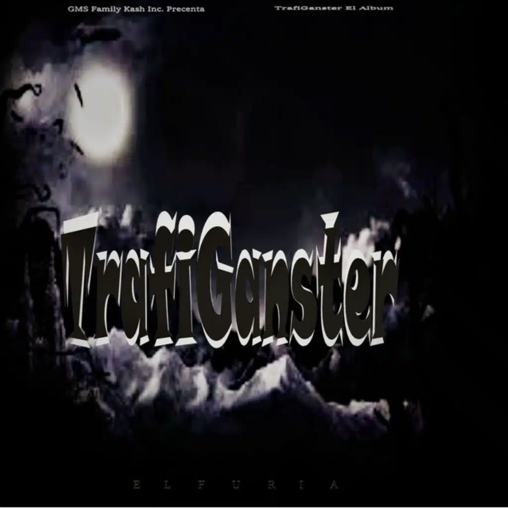 TrafiGanster (feat. El Furia)