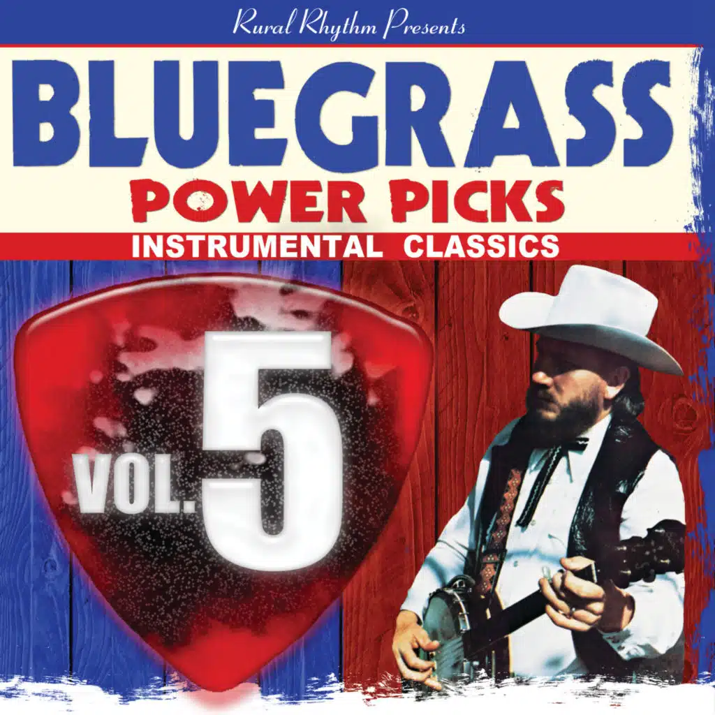 Bluegrass Power Picks: Instrumental Classics, Vol. 5