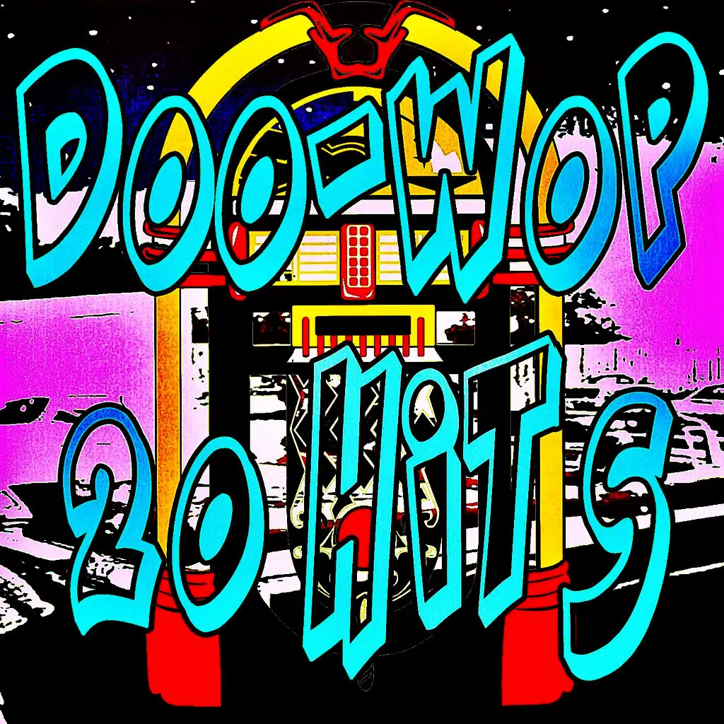 Doo-Wop 20 Hits