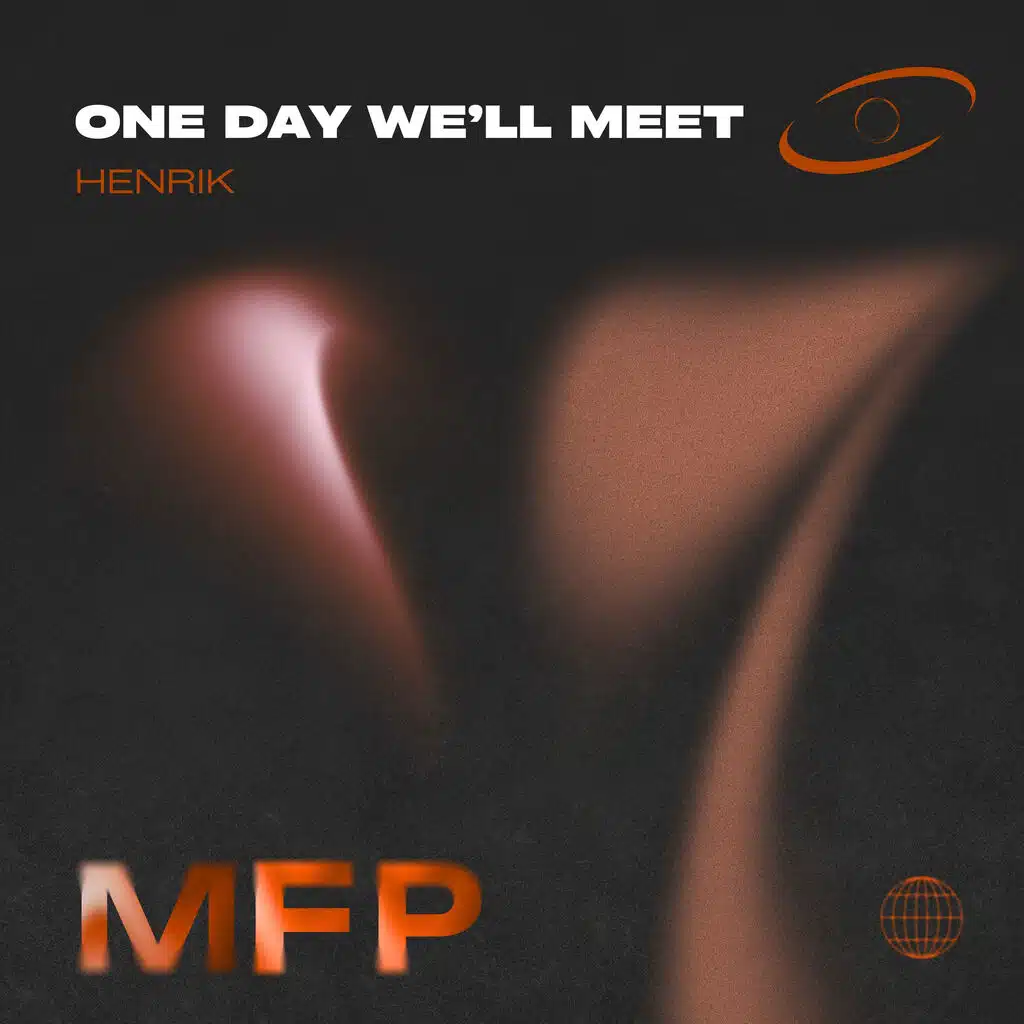 One Day We'll Meet
