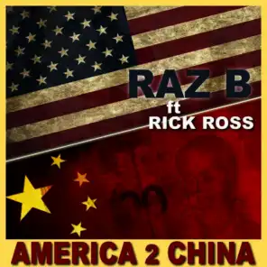 America 2 China (ft. Rick Ross)
