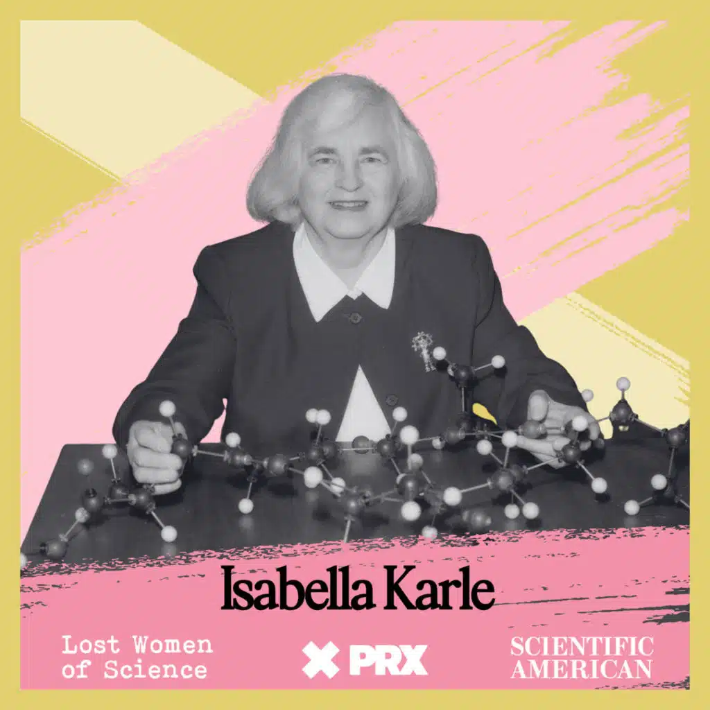 A pioneer behind x-ray crystallography, Isabella Karle