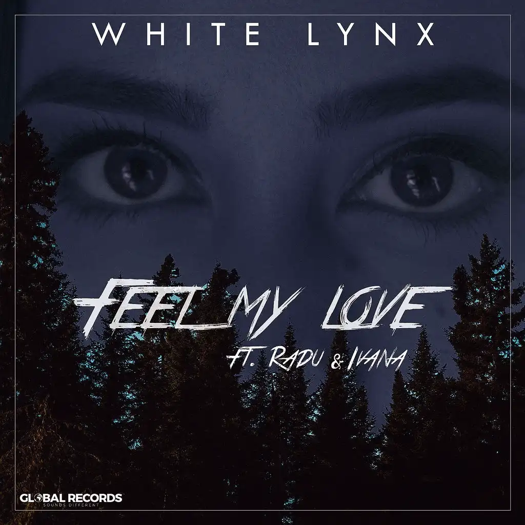 Feel My Love (ft. Ivana & Radu)