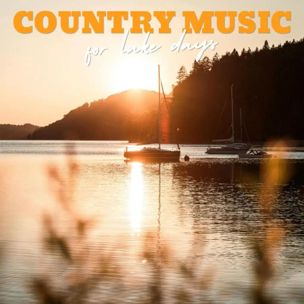 Country Music for Lake Days