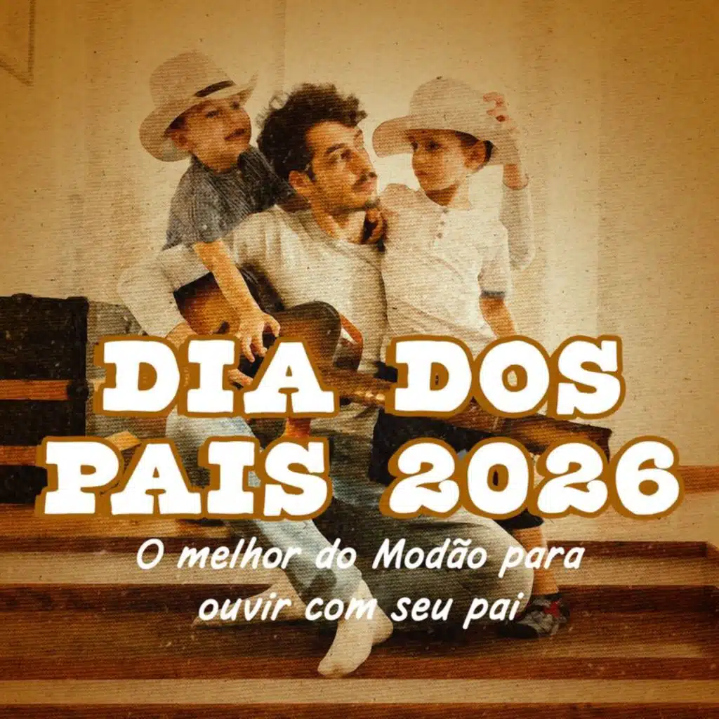 Dia dos Pais 2026 | O Melhor do Modão para ouvir com seu Pai