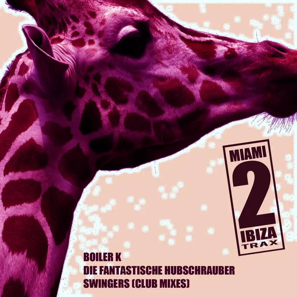 Swingers (Club Mixes)