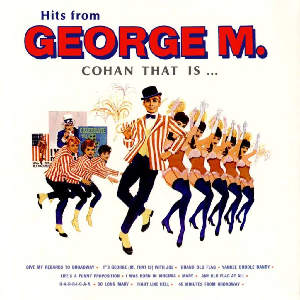Hits From George M. - Cohan That Is (Remaster from the Original Somserset Tapes)