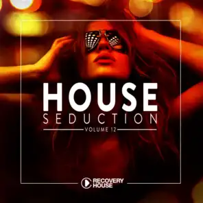 House Seduction, Vol. 12