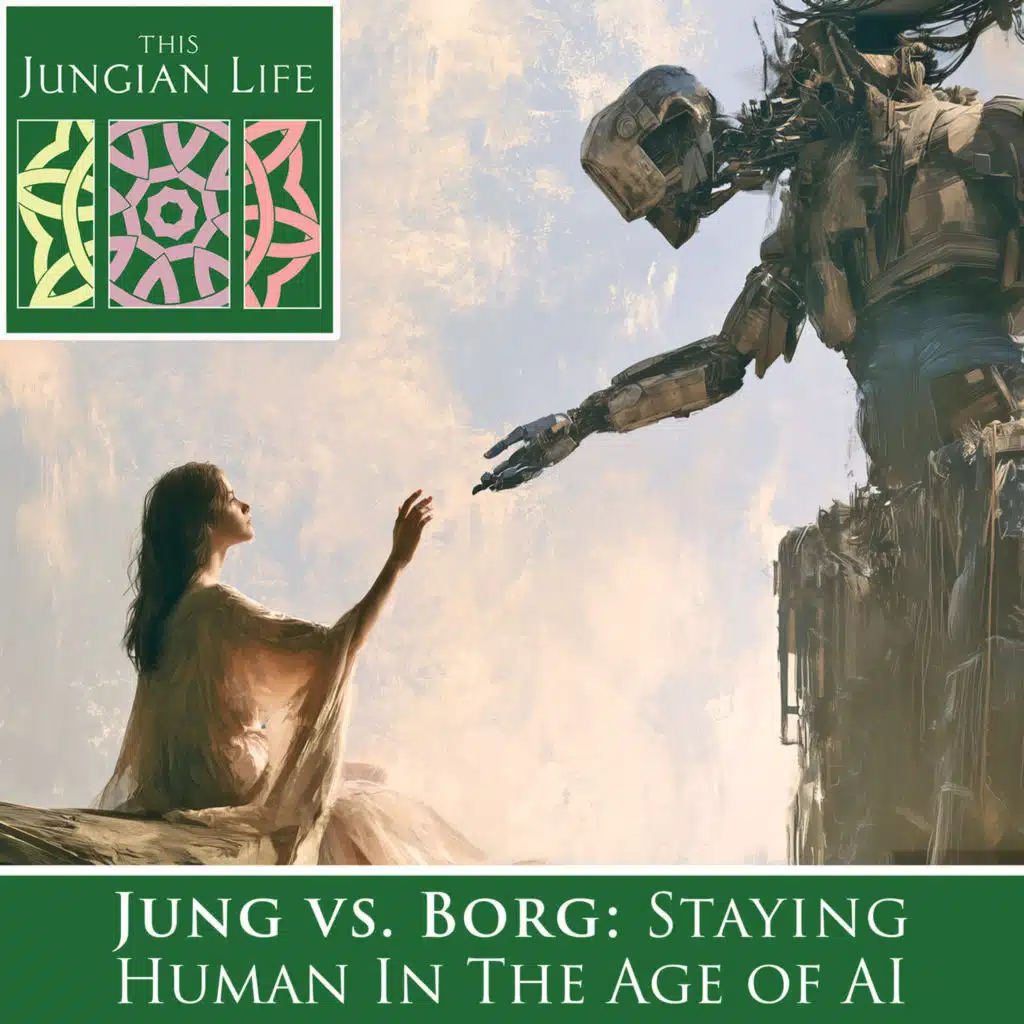 Jung vs. Borg: Staying Human in the Age of AI