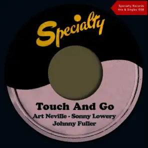 Touch And Go (Specialty Records Hits & Singles 1958)