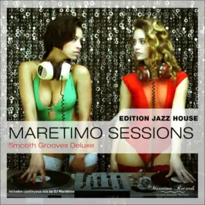 Maretimo Sessions: Edition Jazz House - Smooth Grooves Deluxe