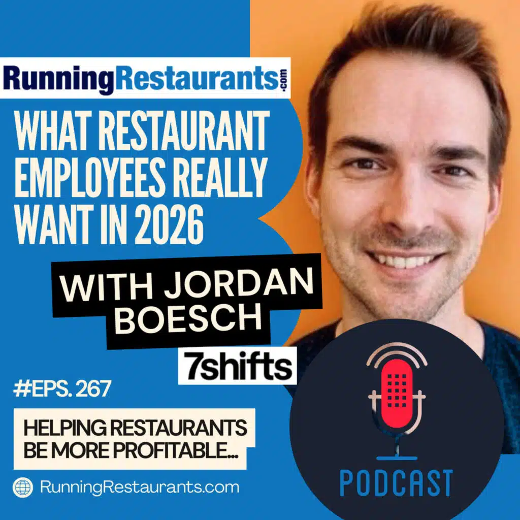 What Restaurant Employees Really Want in 2026 - With Jordan Boesch