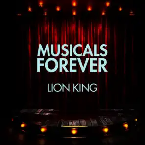 Musicals Forever: Lion King