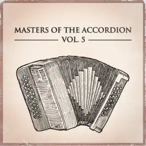 Masters of the Accordion, Vol. 5