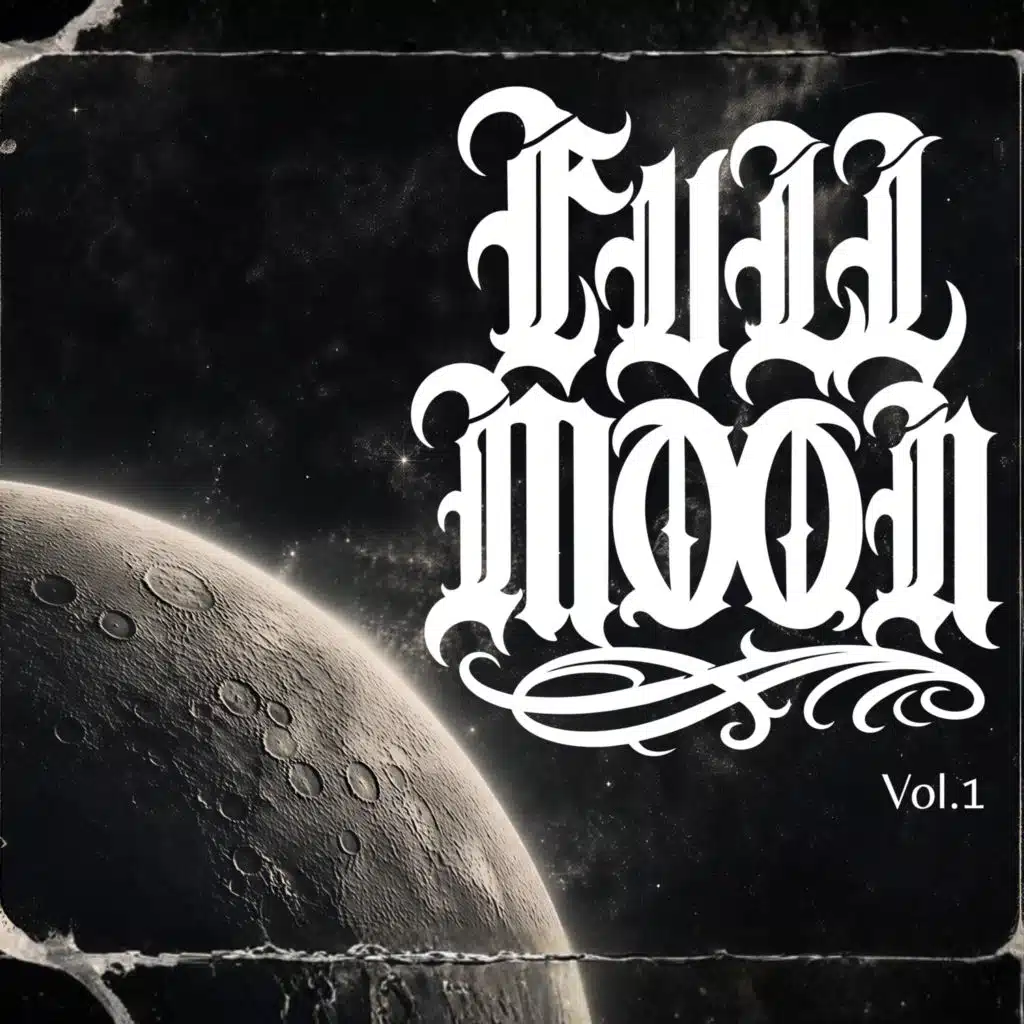 Full Moon, Vol. 1 (feat. Sistta)