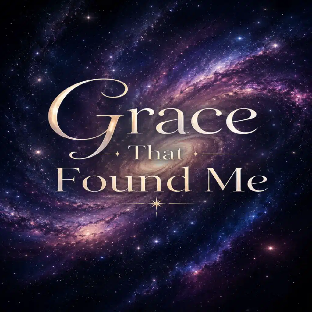 Grace That Found Me