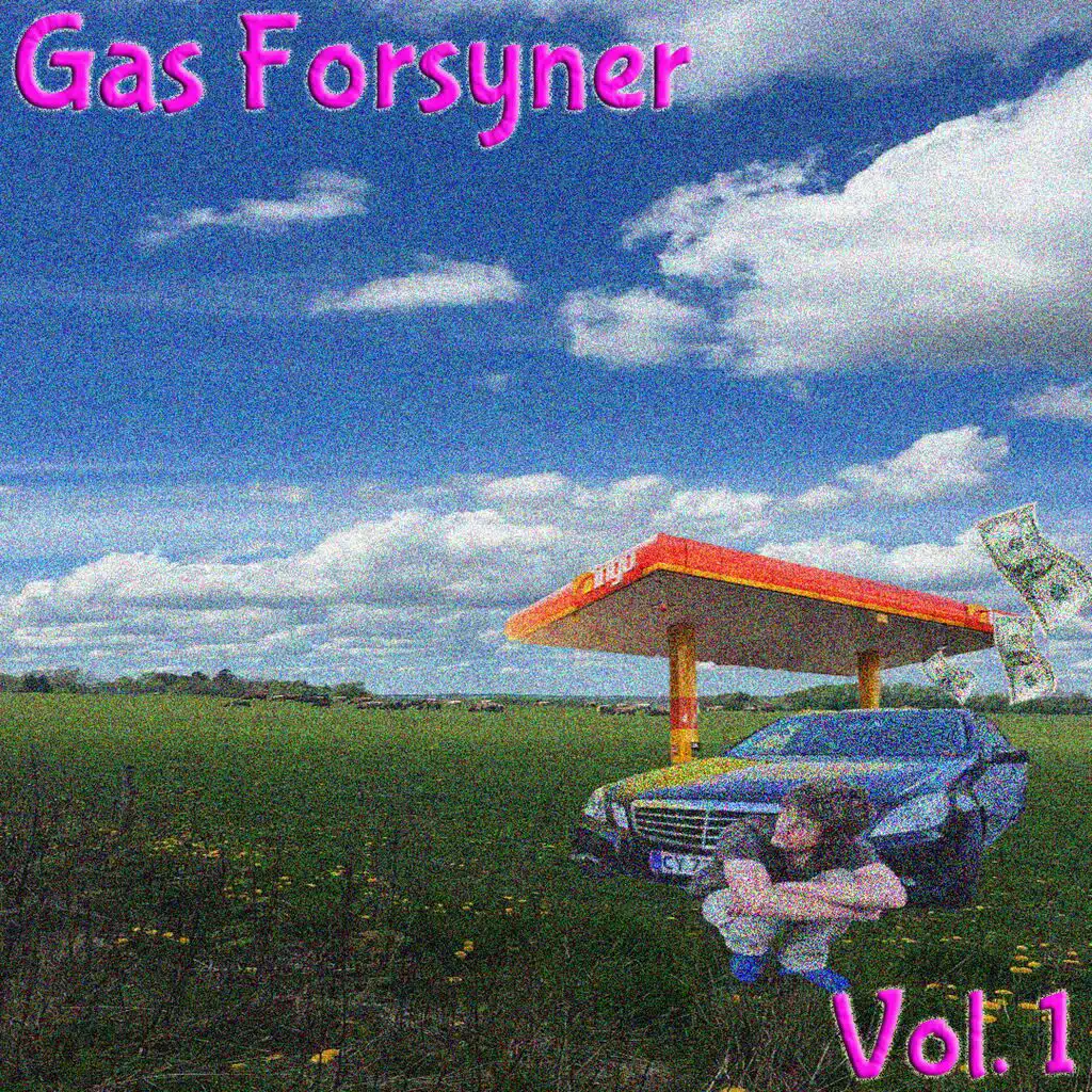 Gas Forsyner, Vol. 1
