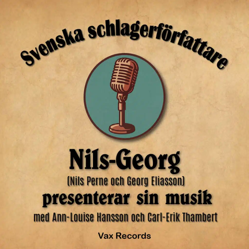 Svenska schlagerförfattare: Nils-Georg presenterar sin musik