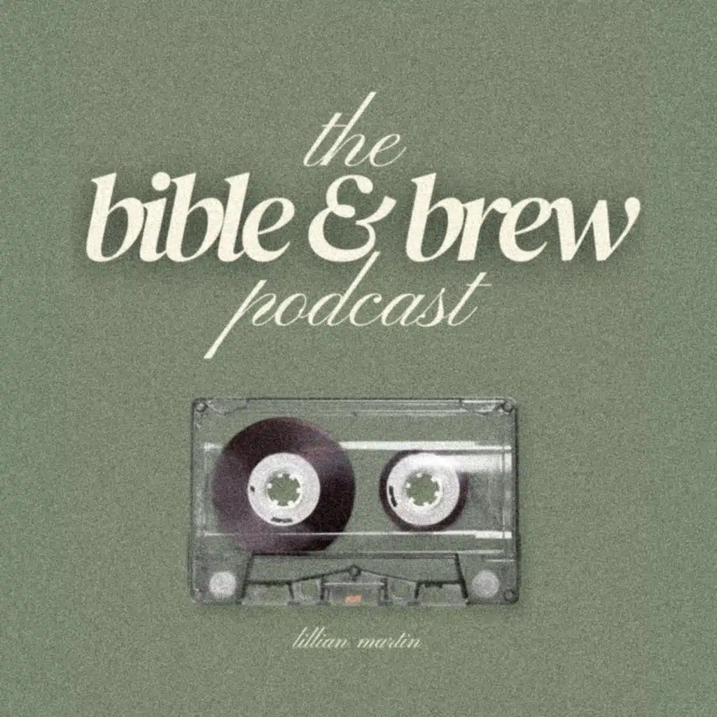 BIBLE & BREW PODCAST